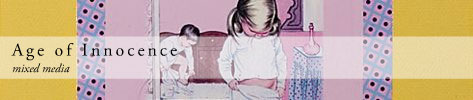 Age of Innocence | Mixed Media