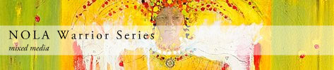 NOLA Warrior Series | Mixed Media