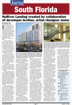 January 2007 edition of Florida Real Estate Journal; article titled NuRiver Landing created by collaboration of developer brother, artist/designer sister