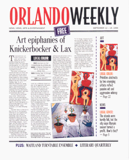 Sept 12, 1996 edition of The Orlando Weekly; cover article titled Art epiphanies of Knickerbocker & Lax